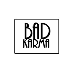 BAD KARMA MUSIC