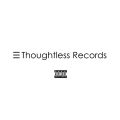 Thoughtless Records