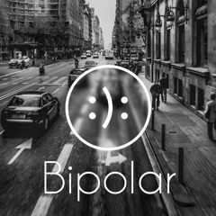 Bipolar :):