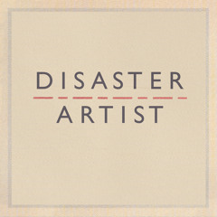 Disaster Artist