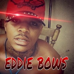 Eddie B.T.G Bows