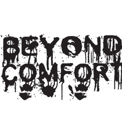 Beyond Comfort