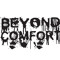 Beyond Comfort