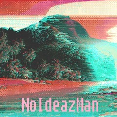 NoIdeazMan