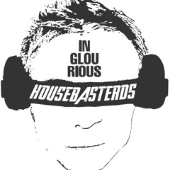 InglouriousHouseBasterds