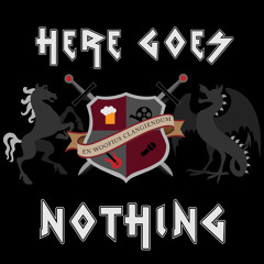 Here Goes Nothing Podcast