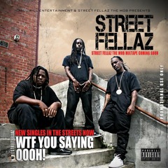StreetFellaz