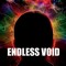 Endless Void