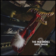 The Red Undies - Official