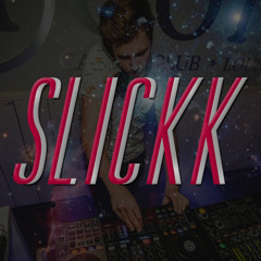 Slickk