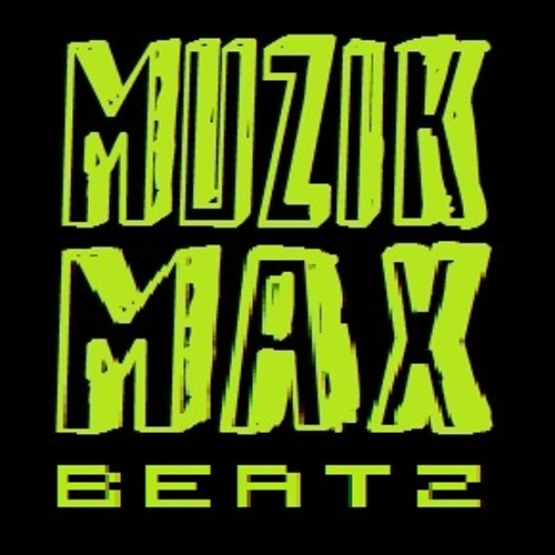 Muzik Max Beatz’s avatar