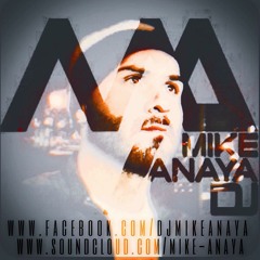 Dj Mike Anaya