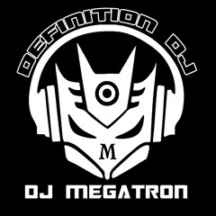 Definition DJ Megatron
