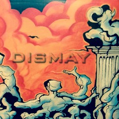 Dismay
