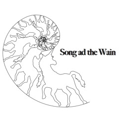 Song ad the Wain