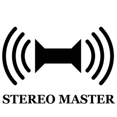 STEREO MASTER