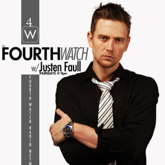 4th Watch w/ Justen Faull