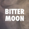 Bitter Moon