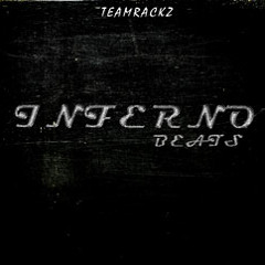 Inferno Beats | Team Rackz