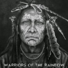 Warriors of the rainbow