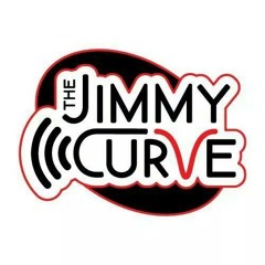 The Jimmy Curve Podcast