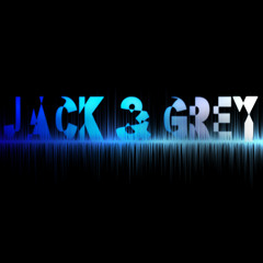 Jack & Grey