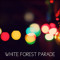 White Forest Parade