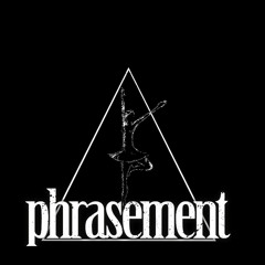 Phrasement Official