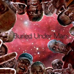 Buried Under Mars