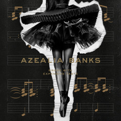 AZEALIA BANKS X
