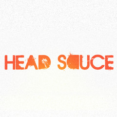 HEAD SAUCE