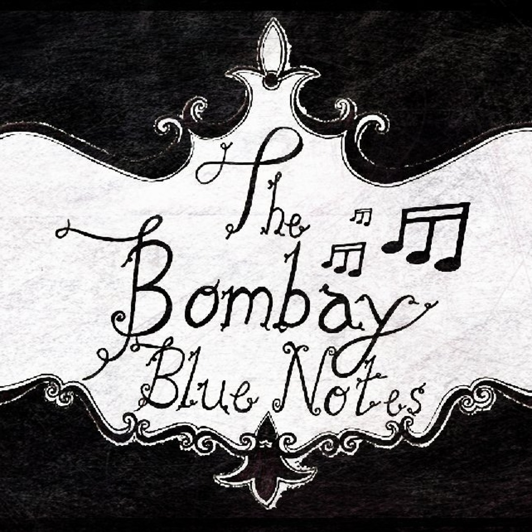 Stream The Bombay Blue Notes music | Listen to songs, albums, playlists ...