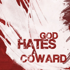 God Hates a Coward