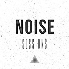 Noise Sessions