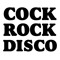 Cock Rock Disco Label