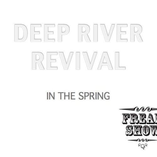 Stream Deep River Revival music | Listen to songs, albums, playlists ...