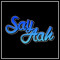 SayAah
