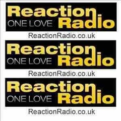 www.ReactionRadio.co.uk