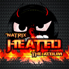 Natrix Heated Album