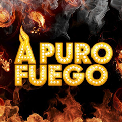 A PURO FUEGO