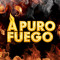 A PURO FUEGO