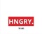 HNGRY [The Label]