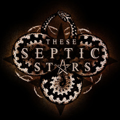 TheseSepticStars