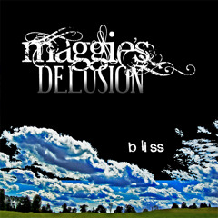Maggie's Delusion