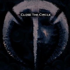 Close The Circle