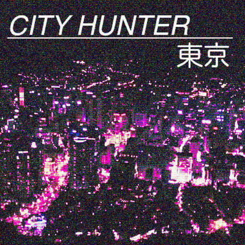 Play City Hunter (Tokyo) on SoundCloud and discover followers on SoundCloud...
