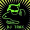DJ TRAX