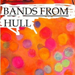 BANDS FROM HULL