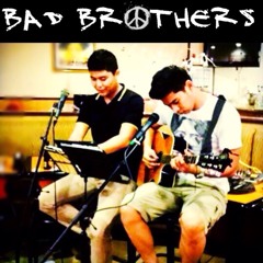 Bad Brothers