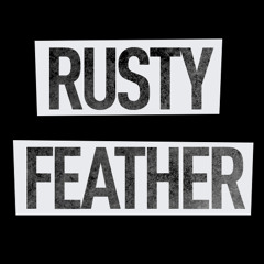 Rusty Feather